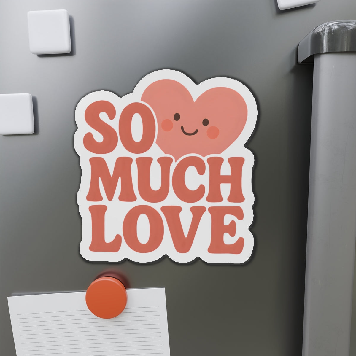 So Much Love - Die-Cut Magnet
