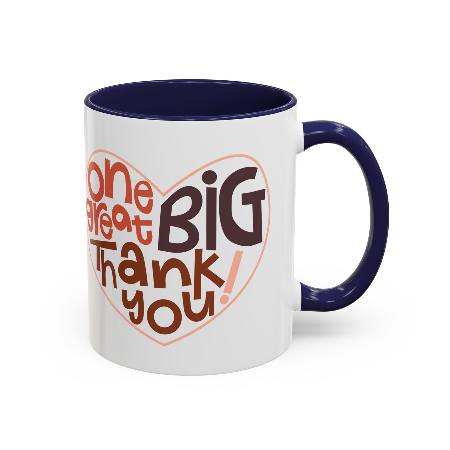Thank You Accent Coffee Mug – One Great Big Thank You Design (11oz, 15oz)