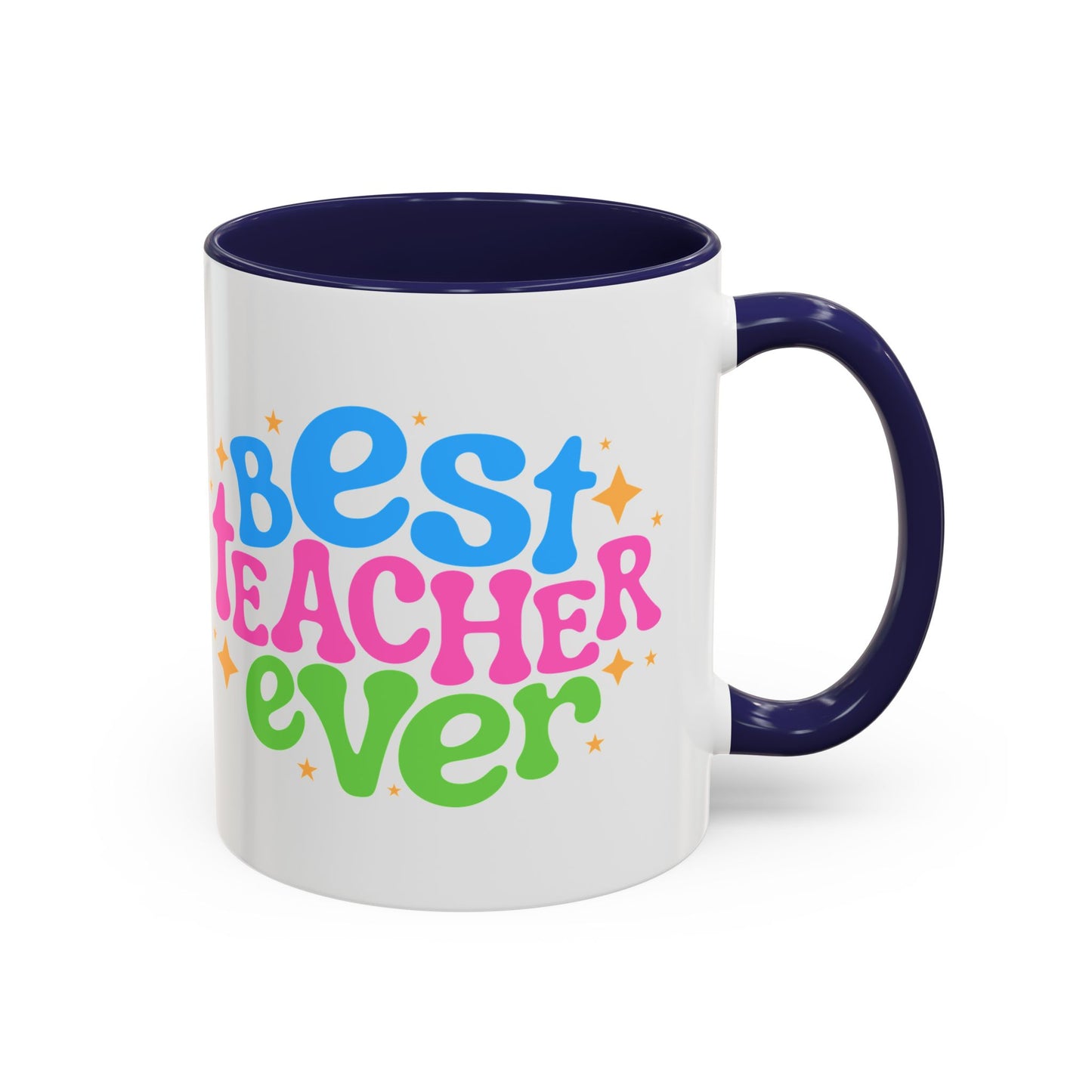 Best Teacher Ever Accent Coffee Mug - Perfect Gift for Educators | 11oz & 15oz