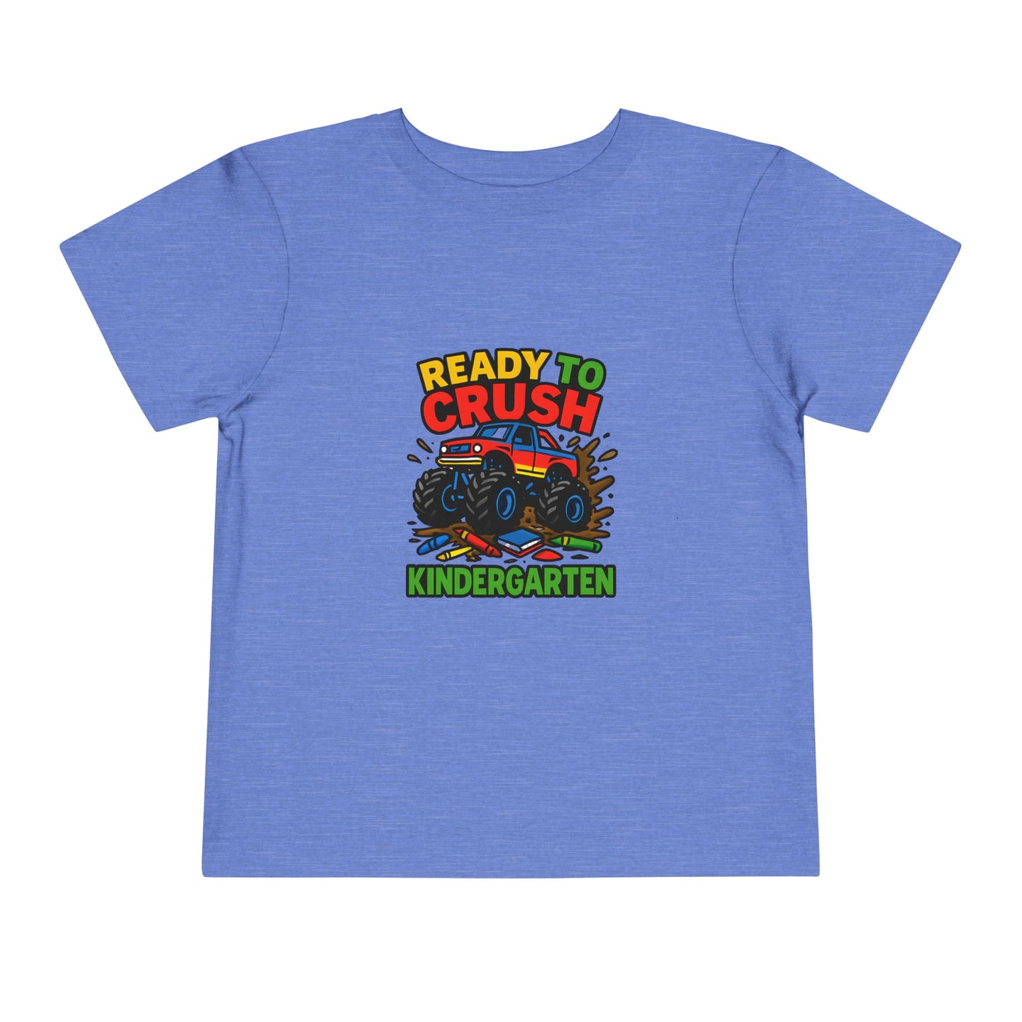Ready to Crush Kindergarten – Toddler Soft Cotton T-Shirt
