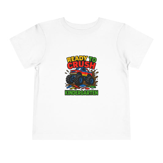 Ready to Crush Kindergarten – Toddler Soft Cotton T-Shirt