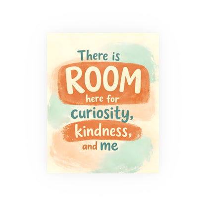 There Is Room Here – Archival Matte Poster