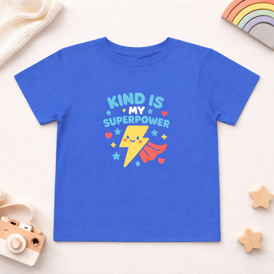 Kind is My Superpower - Toddler Soft Cotton T-Shirt
