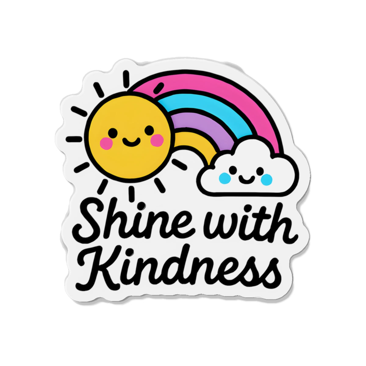Shine with Kindness – Magnet