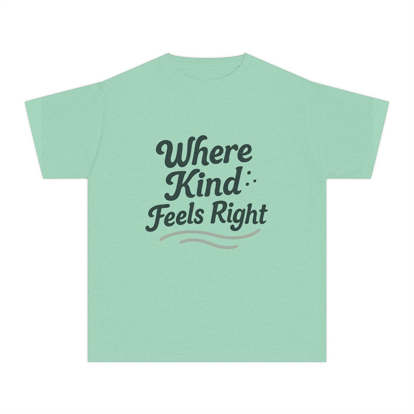Where Kind Feels Right – Kids Relaxed Fit T-Shirt