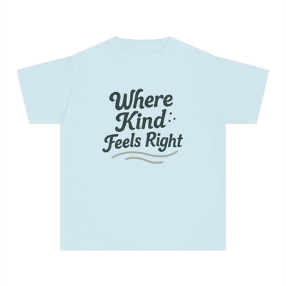 Where Kind Feels Right – Kids Relaxed Fit T-Shirt