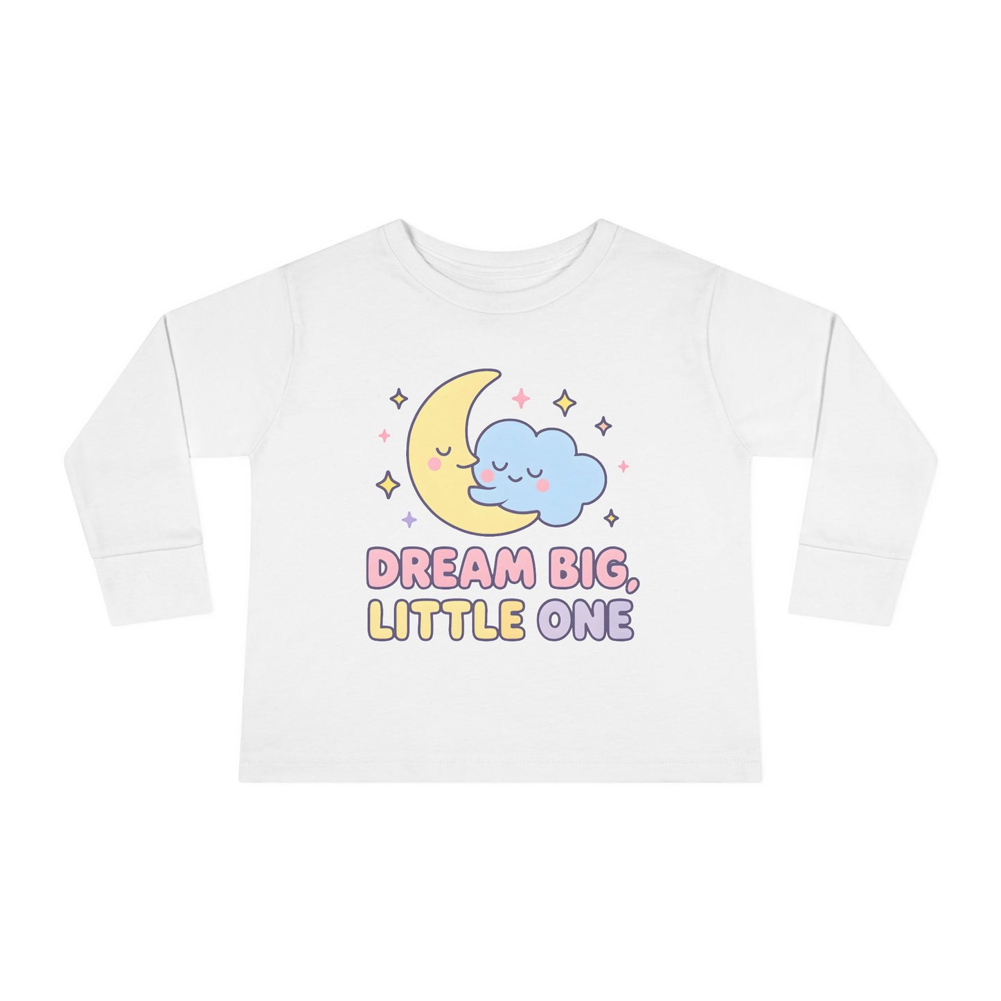 Dream Big Little One Toddler Long Sleeve Tee