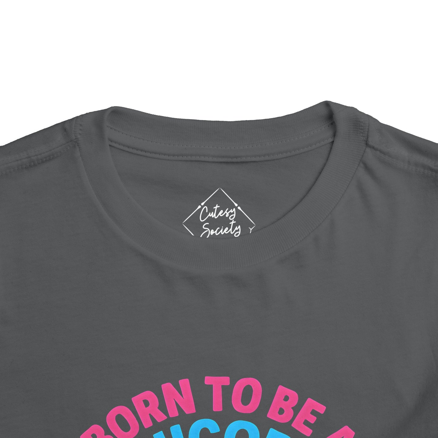 Born to Be a Unicorn Toddler Tee