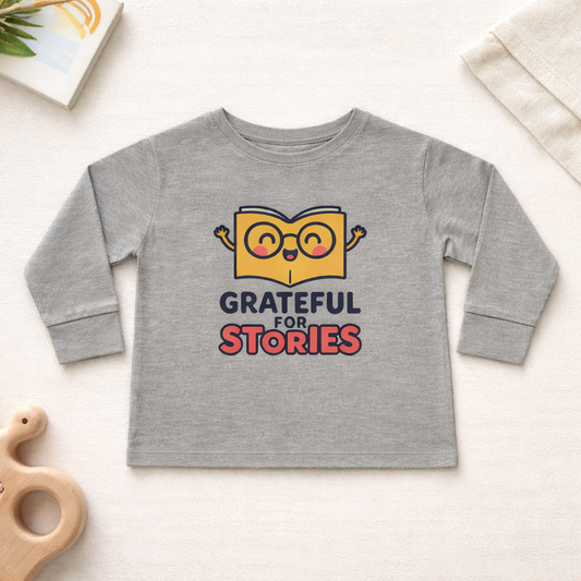 Grateful for Stories - Toddler Soft Long Sleeve T-Shirt