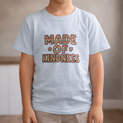 Made of Kindness - Kids Soft Cotton T-Shirt