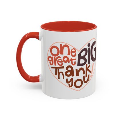Thank You Accent Coffee Mug – One Great Big Thank You Design (11oz, 15oz)