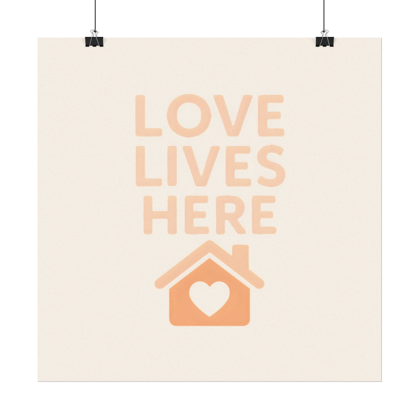Love Lives Here – Textured Watercolor Matte Poster