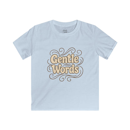 Gentle Words – Kids Soft Cotton T-Shirt