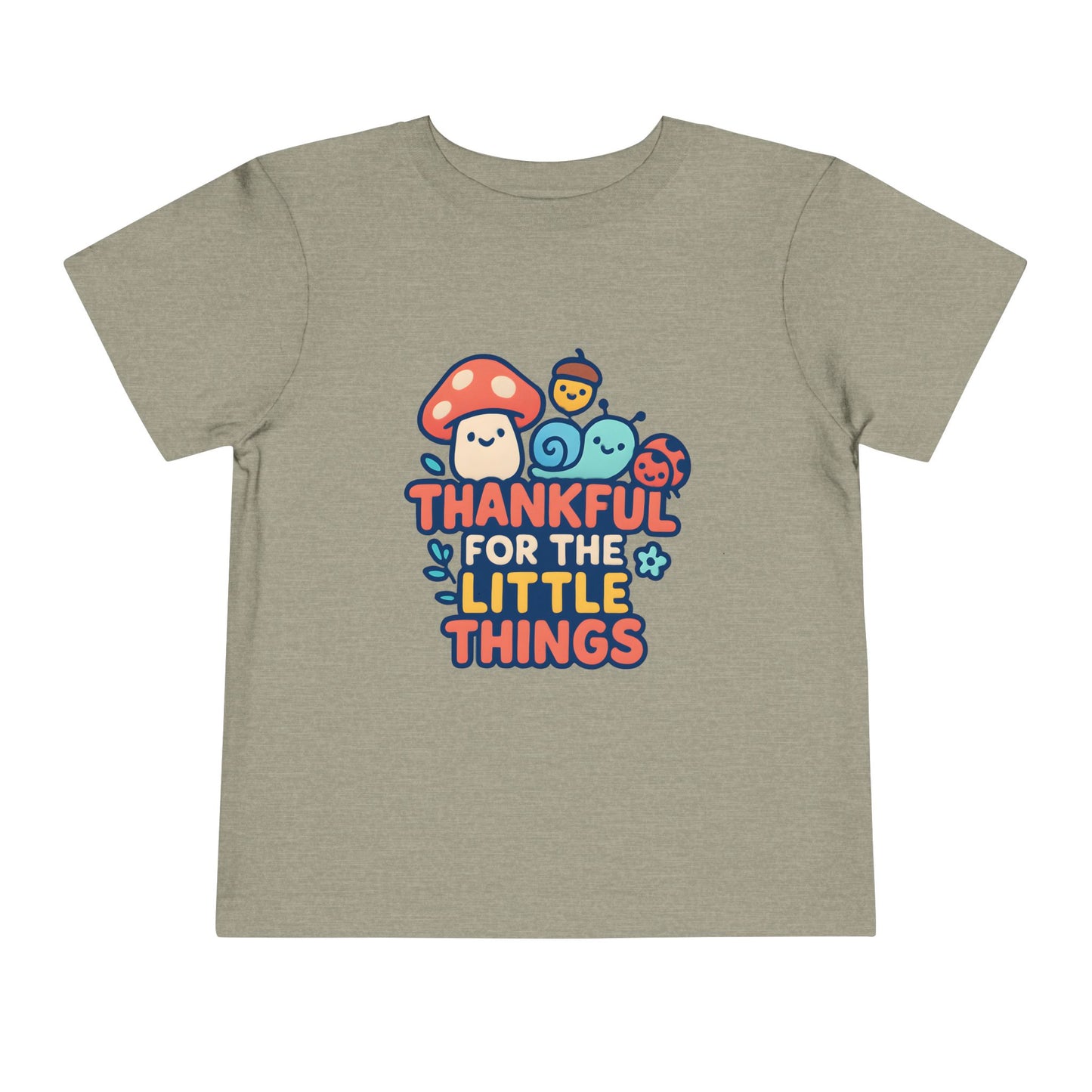Thankful for the Little Things – Toddler Soft Cotton T-Shirt