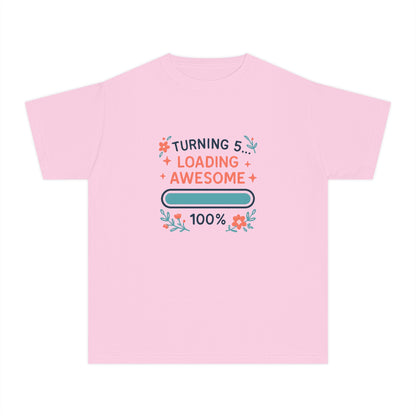 Turning 5… Loading Awesome – Kids Relaxed Fit T-Shirt
