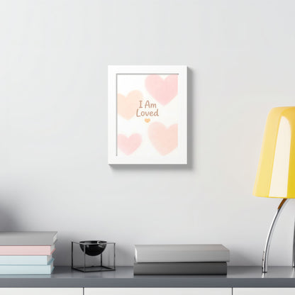 I Am Loved – Framed Poster