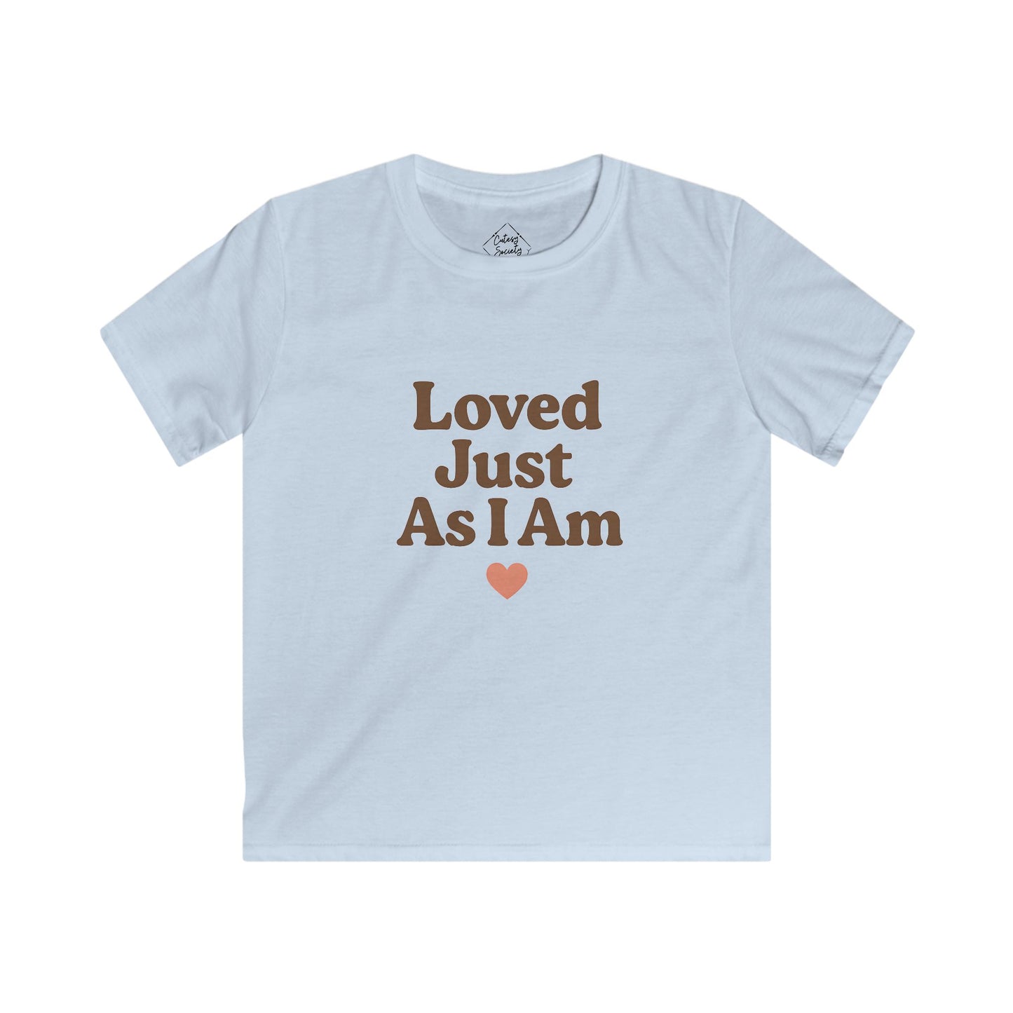 Loved Just As I Am – Kids Soft Cotton T-Shirt
