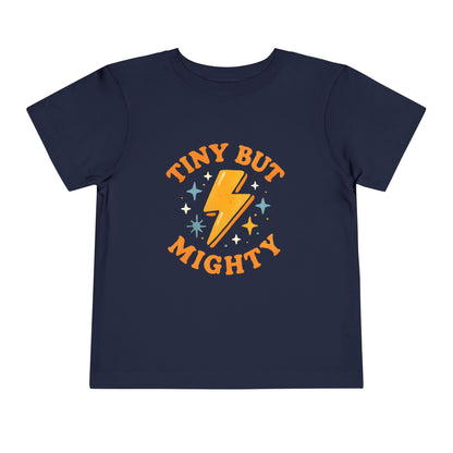 Tiny But Mighty – Toddler Soft Cotton T-Shirt