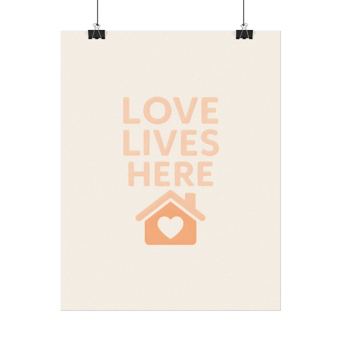 Love Lives Here – Textured Watercolor Matte Poster