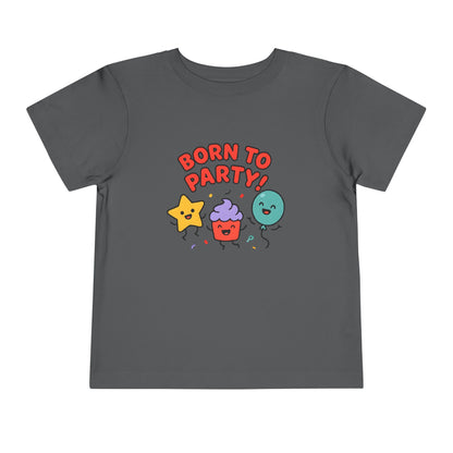 Born to Party – Toddler Soft Cotton T-Shirt