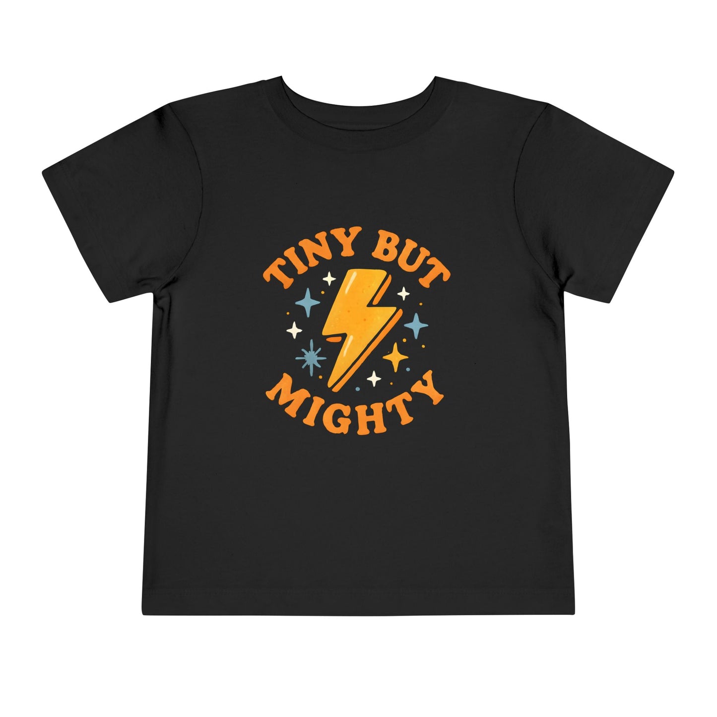Tiny But Mighty – Toddler Soft Cotton T-Shirt