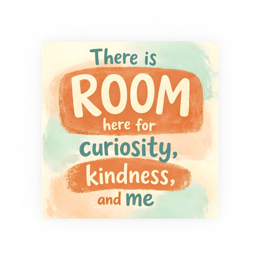 There Is Room Here – Archival Matte Poster