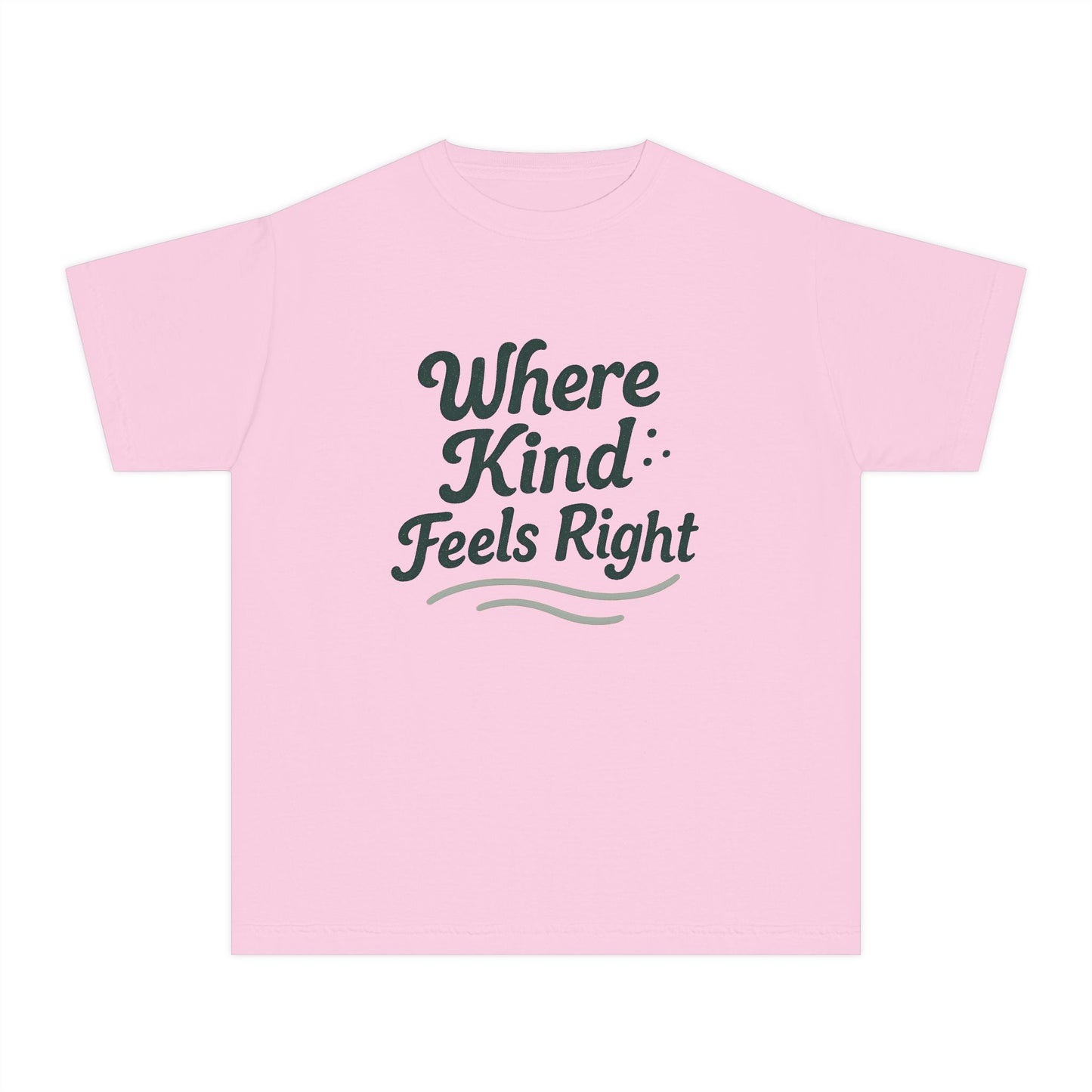 Where Kind Feels Right – Kids Relaxed Fit T-Shirt