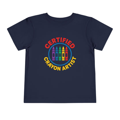 Certified Crayon Artist Toddler Tee