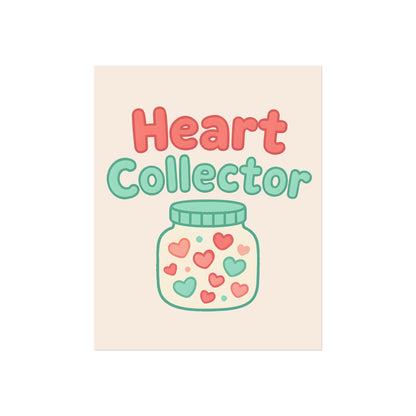 Heart Collector – Fine Art Poster