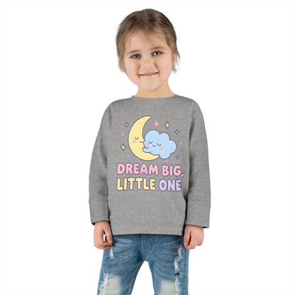 Dream Big Little One Toddler Long Sleeve Tee