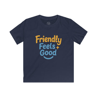 Friendly Feels Good – Kids Soft Cotton T-Shirt
