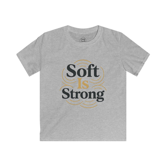 Soft Is Strong – Kids Soft Cotton T-Shirt