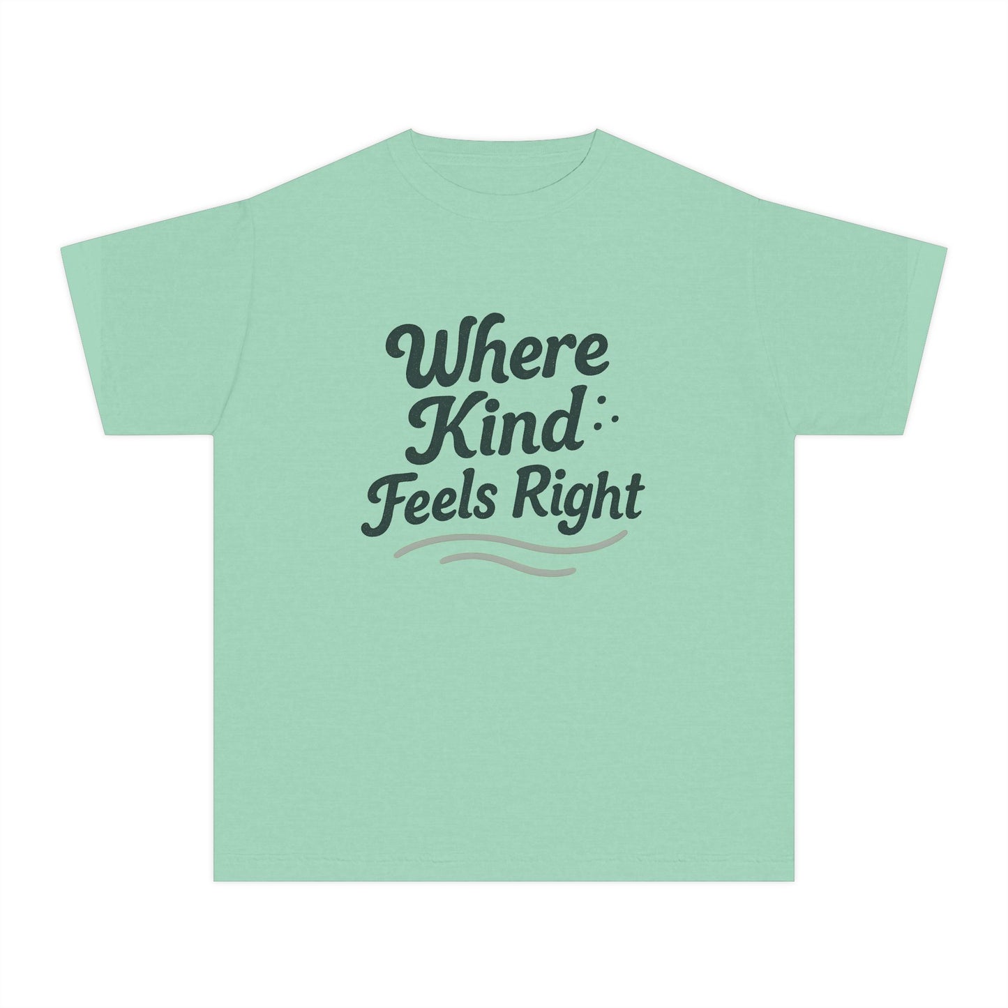 Where Kind Feels Right – Kids Relaxed Fit T-Shirt