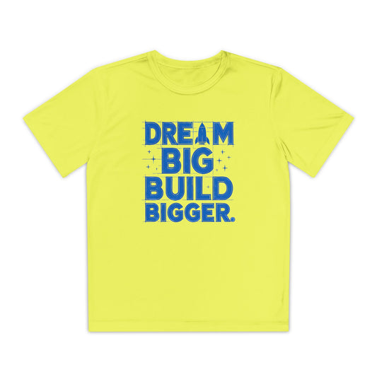 Dream Big Build Bigger - Kids Active T-Shirt