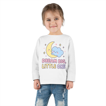 Dream Big Little One Toddler Long Sleeve Tee