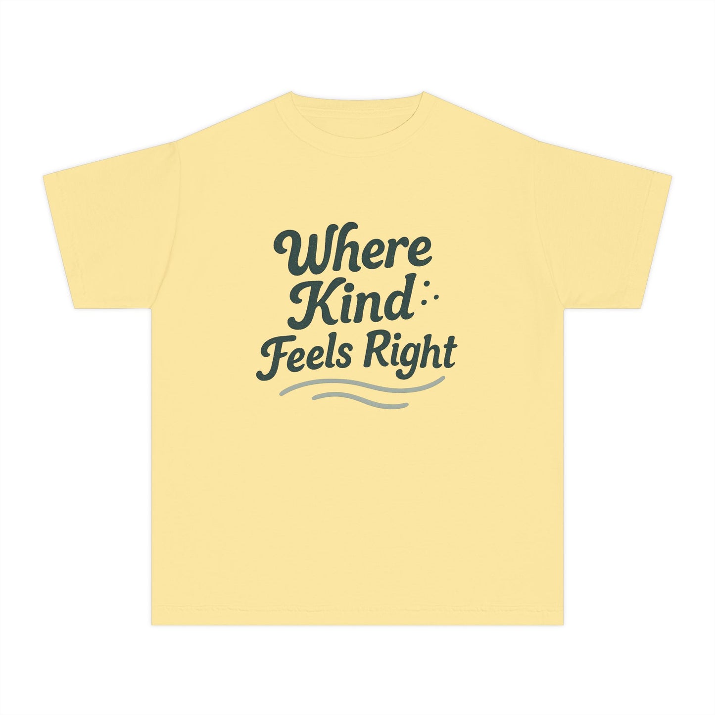 Where Kind Feels Right – Kids Relaxed Fit T-Shirt